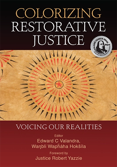 Colorizing Restorative Justice Voicing Our Realities